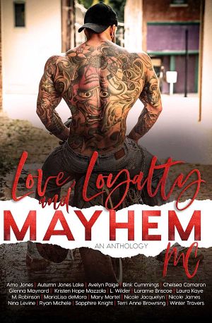 [Raven Riders #4.5 (Ride Deep 01] • Love, Loyalty & Mayhem